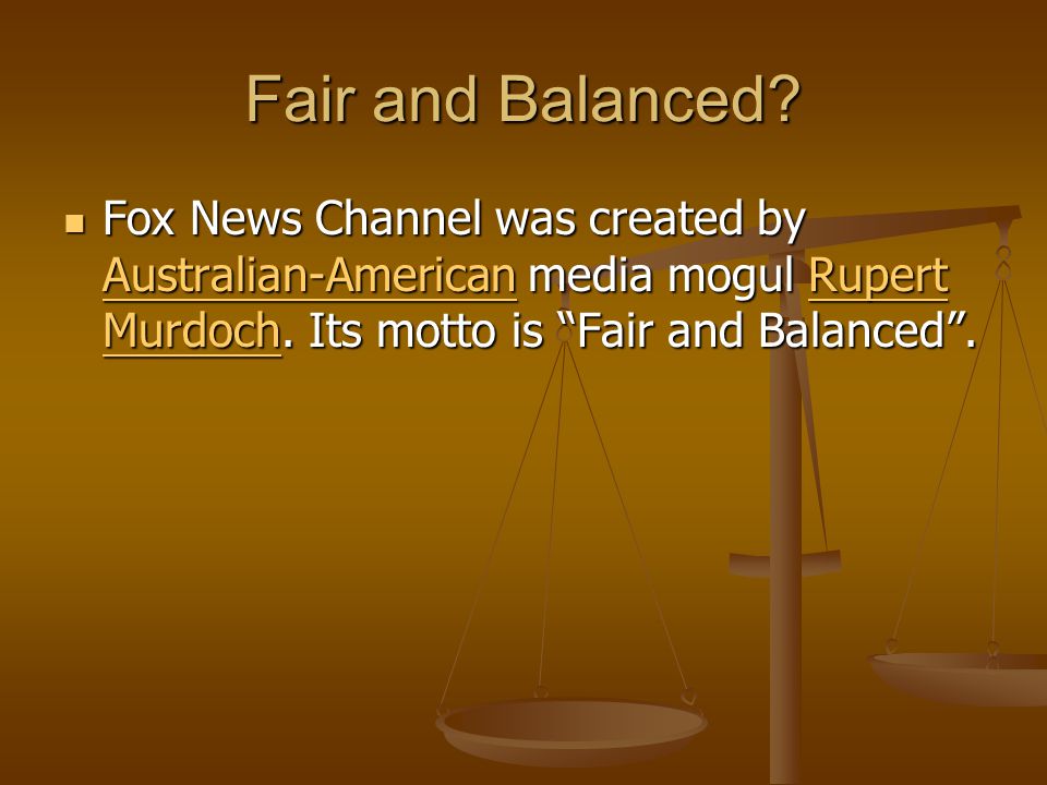 Fairness and Balance Reporting and Writing
